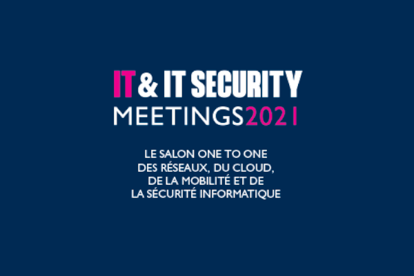 IT&IT Security Meetings, Cannes, 2021